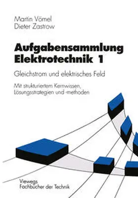 Vömel / Zastrow |  Aufgabensammlung Elektrotechnik 1 | eBook | Sack Fachmedien