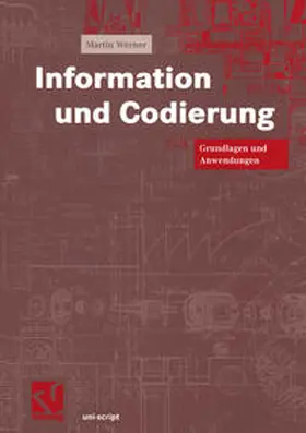 Werner |  Information und Codierung | eBook | Sack Fachmedien