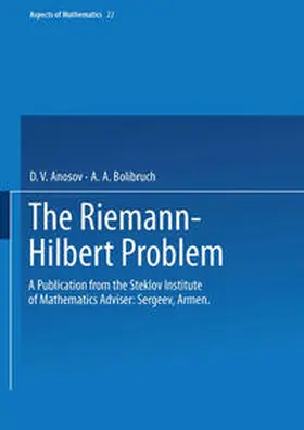 Anosov / Bolibruch |  The Riemann-Hilbert Problem | eBook | Sack Fachmedien