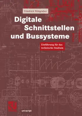 Wittgruber / Mildenberger |  Digitale Schnittstellen und Bussysteme | eBook | Sack Fachmedien