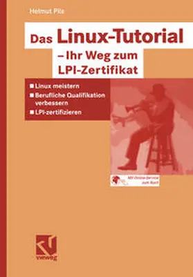 Pils |  Das Linux-Tutorial - Ihr Weg zum LPI-Zertifikat | eBook | Sack Fachmedien