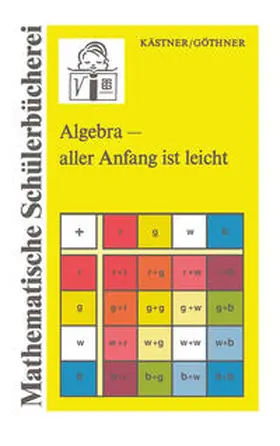 Göthner |  Algebra — aller Anfang ist leicht | eBook | Sack Fachmedien