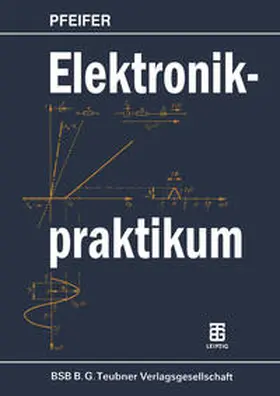 Pfeifer |  Elektronikpraktikum | eBook | Sack Fachmedien