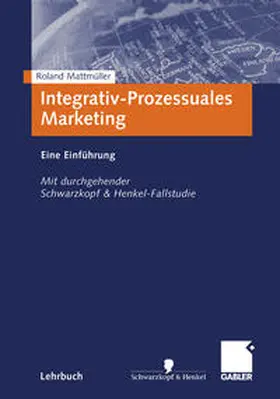 Mattmüller |  Integrativ-Prozessuales Marketing | eBook | Sack Fachmedien