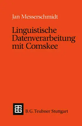 Messerschmidt |  Linguistische Datenverarbeitung mit Comskee | eBook | Sack Fachmedien