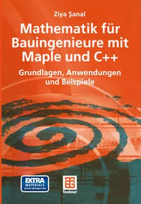 Sanal |  Mathematik für Bauingenieure mit Maple und C++ | eBook | Sack Fachmedien