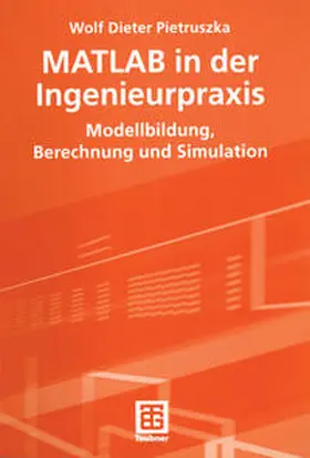 Pietruszka |  MATLAB in der Ingenieurpraxis | eBook | Sack Fachmedien
