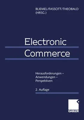 Bliemel / Fassott / Theobald |  Electronic Commerce | eBook | Sack Fachmedien