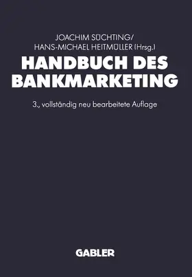 Heitmüller / Süchting |  Handbuch des Bankmarketing | Buch |  Sack Fachmedien