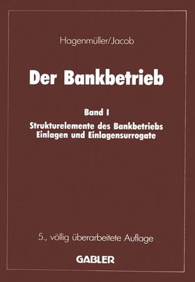 Jacob | Jacob, A: Bankbetrieb 1 | Buch | 978-3-322-93198-6 | sack.de