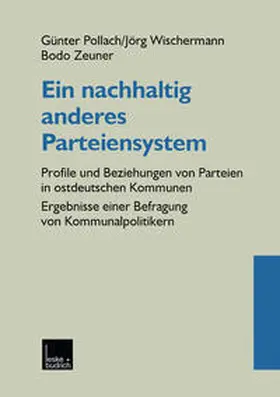 Pollach / Wischermann / Zeuner |  Ein nachhaltig anderes Parteiensystem | eBook | Sack Fachmedien