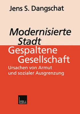 Dangschat |  Modernisierte Stadt - gespaltene Gesellschaft | eBook | Sack Fachmedien