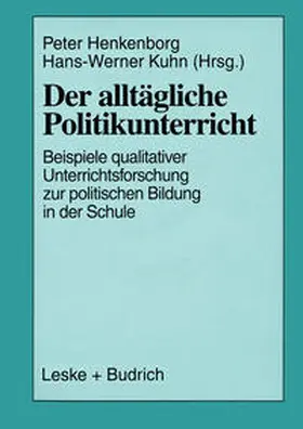 Büchner / Kuhn |  Der alltägliche Politikunterricht | eBook | Sack Fachmedien