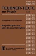 Karthe / Wegner / Bauer |  Wegner, G: Integrated Optics and Micro-Optics with Polymers | Buch |  Sack Fachmedien