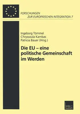 Trömmel / Kambas / Bauer |  Die EU — eine politische Gemeinschaft im Werden | eBook | Sack Fachmedien