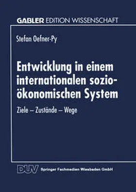 Entwicklung in einem internationalen sozio-ökonomischen System | E-Book | www.sack.de