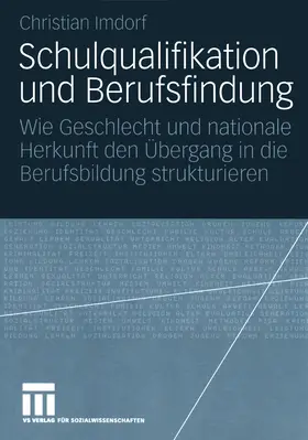 Imdorf |  Schulqualifikation und Berufsfindung | eBook | Sack Fachmedien