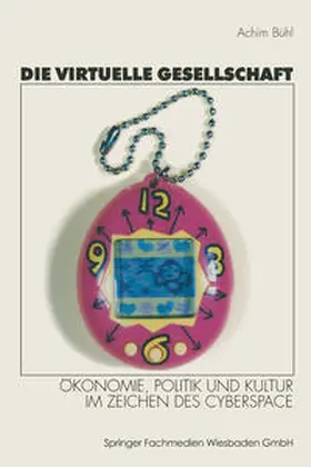 Bühl |  Die virtuelle Gesellschaft | eBook | Sack Fachmedien