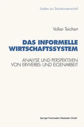 Teichert |  Das informelle Wirtschaftssystem | eBook | Sack Fachmedien