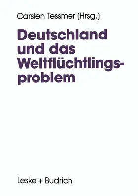 Tessmer | Deutschland und das Weltflüchtlingsproblem | Buch | 978-3-322-93629-5 | www.sack.de