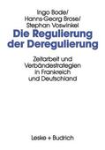  Die Regulierung der Deregulierung | Buch |  Sack Fachmedien