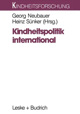 Neubauer |  Kindheitspolitik international | Buch |  Sack Fachmedien