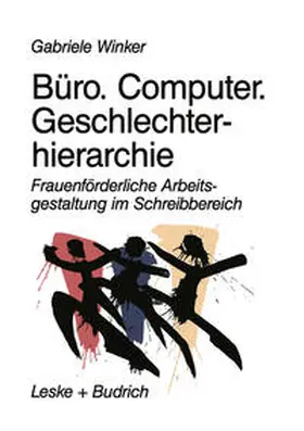 Winker |  Büro. Computer. Geschlechterhierarchie | eBook | Sack Fachmedien