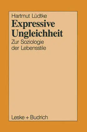 Lüdtke | Expressive Ungleichheit | E-Book | www.sack.de