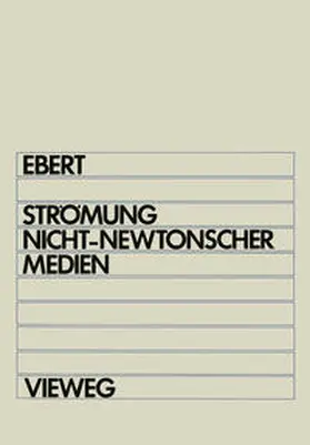 Ebert |  Strömung nicht-newtonscher Medien | eBook | Sack Fachmedien