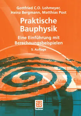 Lohmeyer / Post / Bergmann |  Praktische Bauphysik | eBook | Sack Fachmedien