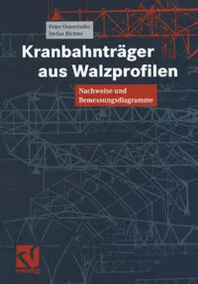 Osterrieder / Richter |  Kranbahnträger aus Walzprofilen | eBook | Sack Fachmedien