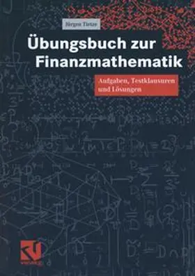 Tietze |  Übungsbuch zur Finanzmathematik | eBook | Sack Fachmedien