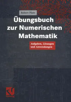 Plato |  Übungsbuch zur Numerischen Mathematik | eBook | Sack Fachmedien