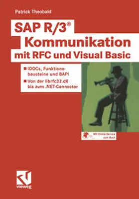 Theobald |  SAP R/3® Kommunikation mit RFC und Visual Basic | eBook | Sack Fachmedien