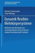 Schwertassek / Wallrapp |  Wallrapp, O: Dynamik flexibler Mehrkörpersysteme | Buch |  Sack Fachmedien