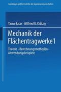 Basar / Krätzig |  Krätzig, W: Mechanik der Flächentragwerke | Buch |  Sack Fachmedien