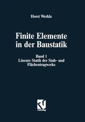 Werkle |  Finite Elemente in der Baustatik | eBook | Sack Fachmedien