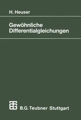 Heuser |  Gewöhnliche Differentialgleichungen | eBook | Sack Fachmedien