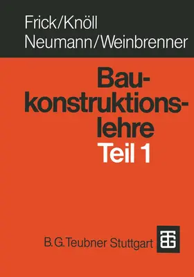 Sieren - Frick / Neumann / Knöll |  Baukonstruktionslehre Teil 1 | Buch |  Sack Fachmedien