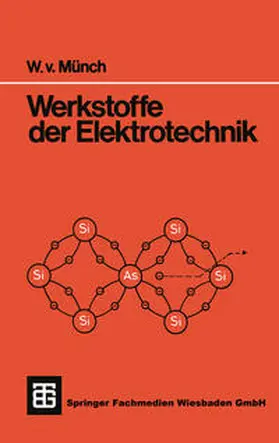 Münch |  Werkstoffe der Elektrotechnik | eBook | Sack Fachmedien