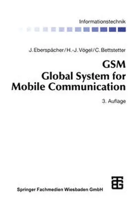 Eberspächer / Bossert / Vögel |  GSM Global System for Mobile Communication | eBook | Sack Fachmedien