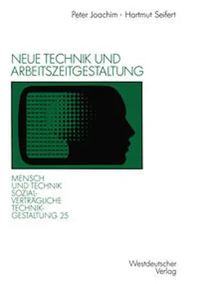 Seifert |  Neue Technik und Arbeitszeitgestaltung | eBook | Sack Fachmedien
