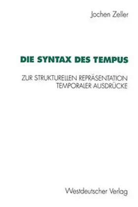 Zeller |  Die Syntax des Tempus | eBook | Sack Fachmedien