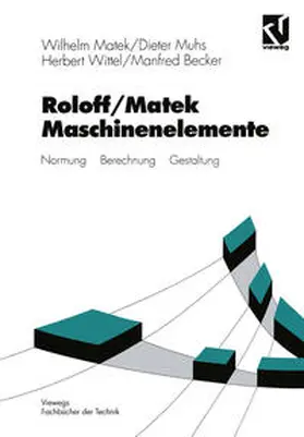 Matek / Muhs / Wittel |  Roloff/Matek Maschinenelemente | eBook | Sack Fachmedien