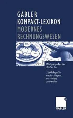 Becker / Lutz |  Gabler Kompakt-Lexikon Modernes Rechnungswesen | eBook | Sack Fachmedien