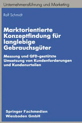 Schmidt |  Marktorientierte Konzeptfindung für langlebige Gebrauchsgüter | eBook | Sack Fachmedien