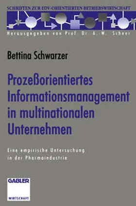 Schwarzer | Prozeßorientiertes Informationsmanagement in multinationalen Unternehmen | E-Book | www.sack.de