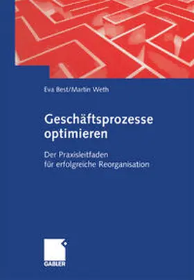 Best / Weth |  Geschäftsprozesse optimieren | eBook | Sack Fachmedien