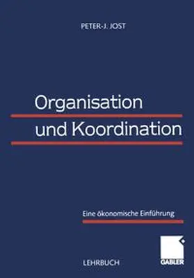 Jost |  Organisation und Koordination | eBook | Sack Fachmedien