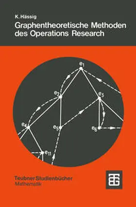 Hässig | Graphentheoretische Methoden des Operations Research | E-Book | www.sack.de